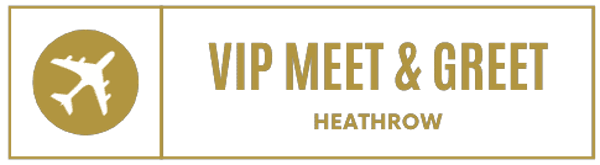 VIP Meet & Greet Heathrow