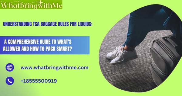 TSA Baggage Rules for Liquids
